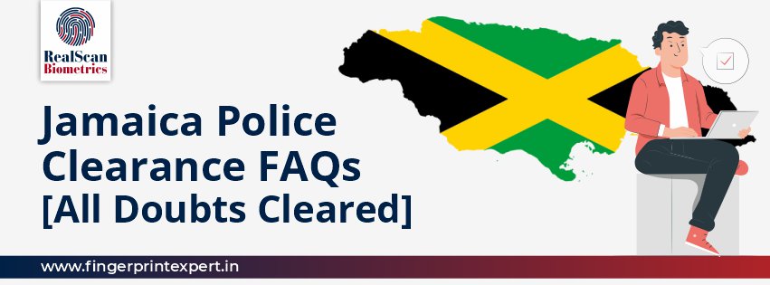 Jamaica Police Clearance FAQs [All Doubts Cleared]