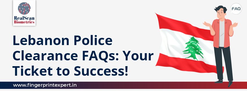 Lebanon Police Clearance FAQs: Your Ticket to Success!