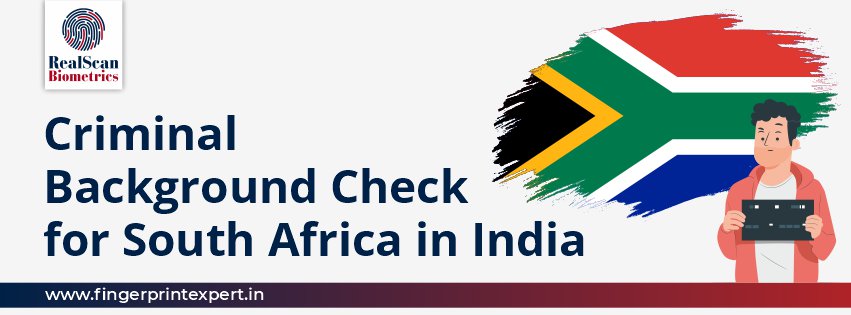 Criminal Background Check for South Africa in India