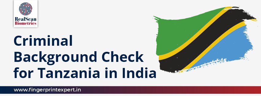 Criminal Background Check for Tanzania in India