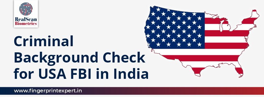 Criminal Background Check for USA FBI in India