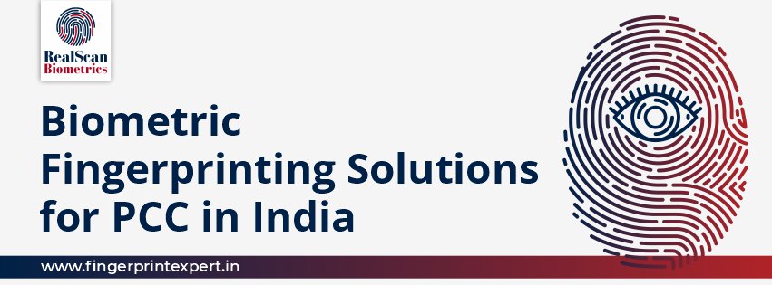 Biometric Fingerprinting Solutions for PCC in India